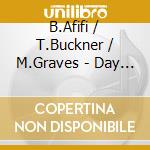 B.Afifi / T.Buckner / M.Graves - Day Of Love cd