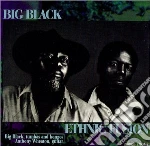 Big Black - Ethnic Fusion cd