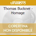 Thomas Buckner - Homage