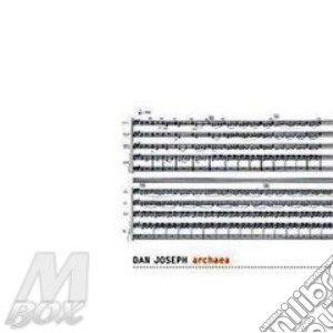 Dan Joseph - Archaea cd musicale di Joseph Dan