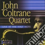 John Coltrane - Live At The Half Note cd