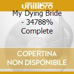 My Dying Bride - 34788% Complete cd