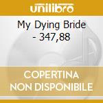 My Dying Bride - 347,88 cd