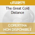 The Great Cold Distance cd musicale di KATATONIA
