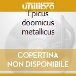 Epicus doomicus metallicus cd musicale di Candlemass