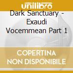 Dark Sanctuary - Exaudi Vocemmean Part 1 cd
