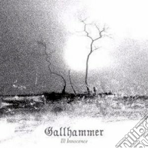 Gallhammer - Ill Innocence cd musicale di Gallhammer