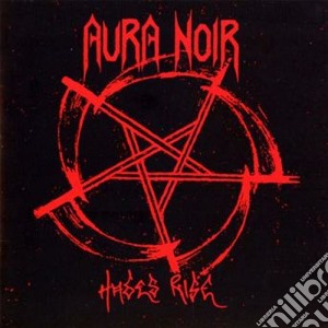 Aura Noir - Hades Rise cd musicale di Noir Aura