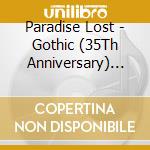 Paradise Lost - Gothic (35Th Anniversary) (2 Cd) cd