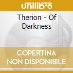 Therion - Of Darkness cd