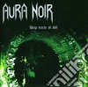 Aura Noir - Deep Tracts Of Hell cd
