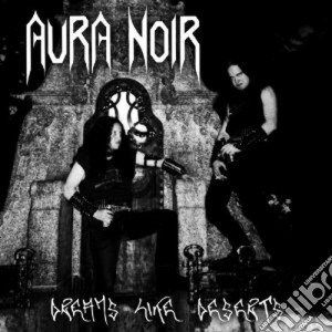 Aura Noir - Dreams Like Deserts cd musicale di Noir Aura