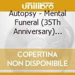 Autopsy - Mental Funeral (35Th Anniversary) (2 Cd) cd