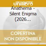 Anathema - Silent Enigma (2026 Remaster) cd