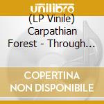 (LP Vinile) Carpathian Forest - Through Chasm, Caves & Titan Woods (12') vinile
