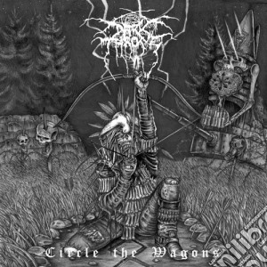 Darkthrone - Circle The Wagons cd musicale di Darkthrone