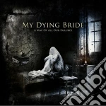 My Dying Bride - A Map Of All Our Failures cd