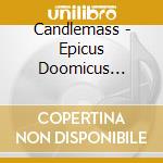 Candlemass - Epicus Doomicus Metallicus cd