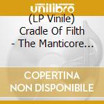 (LP Vinile) Cradle Of Filth - The Manticore & Other Horrors lp vinile