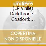 (LP Vinile) Darkthrone - Goatlord: Original (Yellow Vinyl Lp) vinile