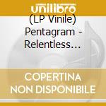 (LP Vinile) Pentagram - Relentless (Green Vinyl Lp) lp vinile