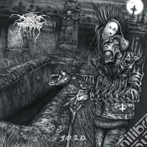 Darkthrone - F.O.A.D. cd musicale di Darkthrone
