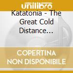 The Great Cold Distance cd musicale di KATATONIA