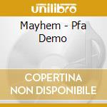 Mayhem - Pfa Demo cd