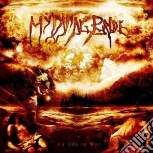 My Dying Bride - An Ode To Woe (2 Cd) cd musicale di MY DYING BRIDE