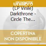 (LP Vinile) Darkthrone - Circle The Wagons + Poster lp vinile di Darkthrone