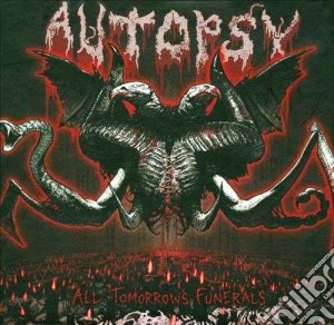 (LP Vinile) Autopsy - All Tomorrow's Funerals (2 Lp) lp vinile di Autopsy