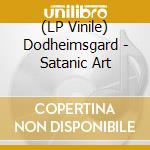 (LP Vinile) Dodheimsgard - Satanic Art vinile