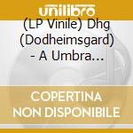 (LP Vinile) Dhg (Dodheimsgard) - A Umbra Omega (2 Lp) vinile