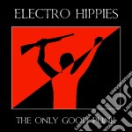 (LP Vinile) Electro Hippies - The Only Good Punk Is A Dead One