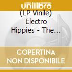 (LP Vinile) Electro Hippies - The Only Good Punk Is A Dead One lp vinile di Electro Hippies