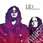(LP Vinile) Lid - In The Mushroom vinile