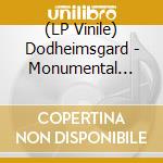 (LP Vinile) Dodheimsgard - Monumental Possession vinile