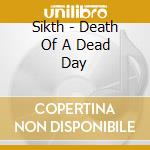 Sikth - Death Of A Dead Day cd