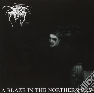 Darkthrone - A Blaze In The Northern Sky cd musicale di Darkthrone