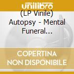 (LP Vinile) Autopsy - Mental Funeral (Picture Disc) vinile