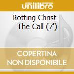 Rotting Christ - The Call (7') cd
