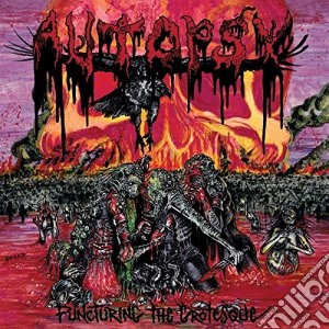 Autopsy - Puncturing The Grotesque cd musicale di Autopsy