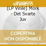 (LP Vinile) Mork - Det Svarte Juv lp vinile di Mork