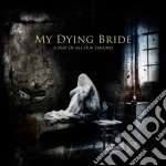 (LP Vinile) My Dying Bride - A Map Of All Our Failures (2 Lp) vinile