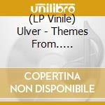 (LP Vinile) Ulver - Themes From.. -Coloured- (2 Lp) vinile