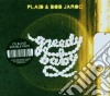 Plaid & Bob Jaroc - Greedy Baby (Cd+Dvd) cd