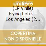 (LP Vinile) Flying Lotus - Los Angeles (2 Lp) vinile