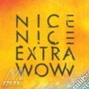 Nice Nice - Extra Wow cd musicale di NICE NICE