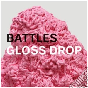 Battles - Gloss Drops cd musicale di Battles