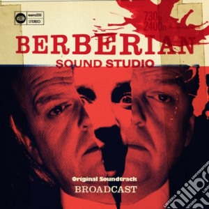 (LP Vinile) Broadcast - Berberian Sound Studio lp vinile di Broadcast